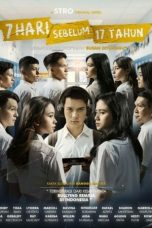 Nonton film 7 Hari Sebelum 17 Tahun (2021) Subtitle Indonesia Streaming Movie Download Gratis Online