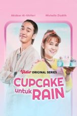 Nonton film Cupcake Untuk Rain (2022) Subtitle Indonesia Streaming Movie Download Gratis Online