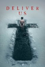 Nonton film Deliver Us (2023) Subtitle Indonesia Streaming Movie Download Gratis Online